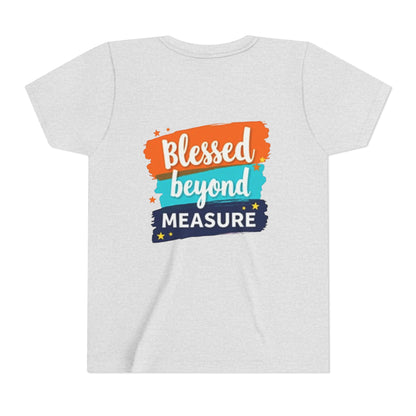 Blessed Beyond Measure Youth Tee | Inspirational Kids Shirt, Faith Design