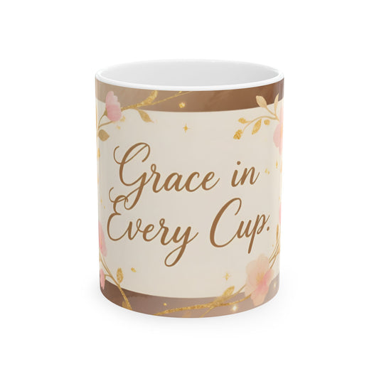 Grace in Every Cup Mug | Floral Script Ceramic Coffee Tea Cup