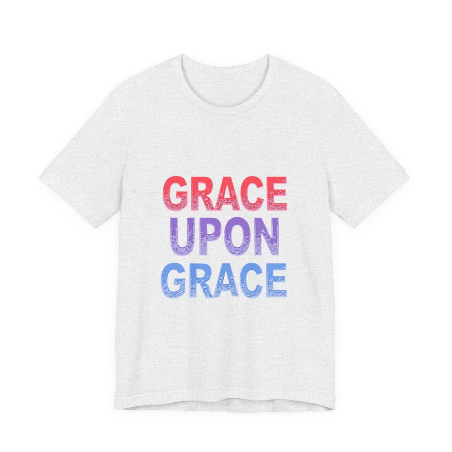 Inspirational Grace Upon Grace Shirt | Christian Typography Tee | Thoughtful Gift Idea