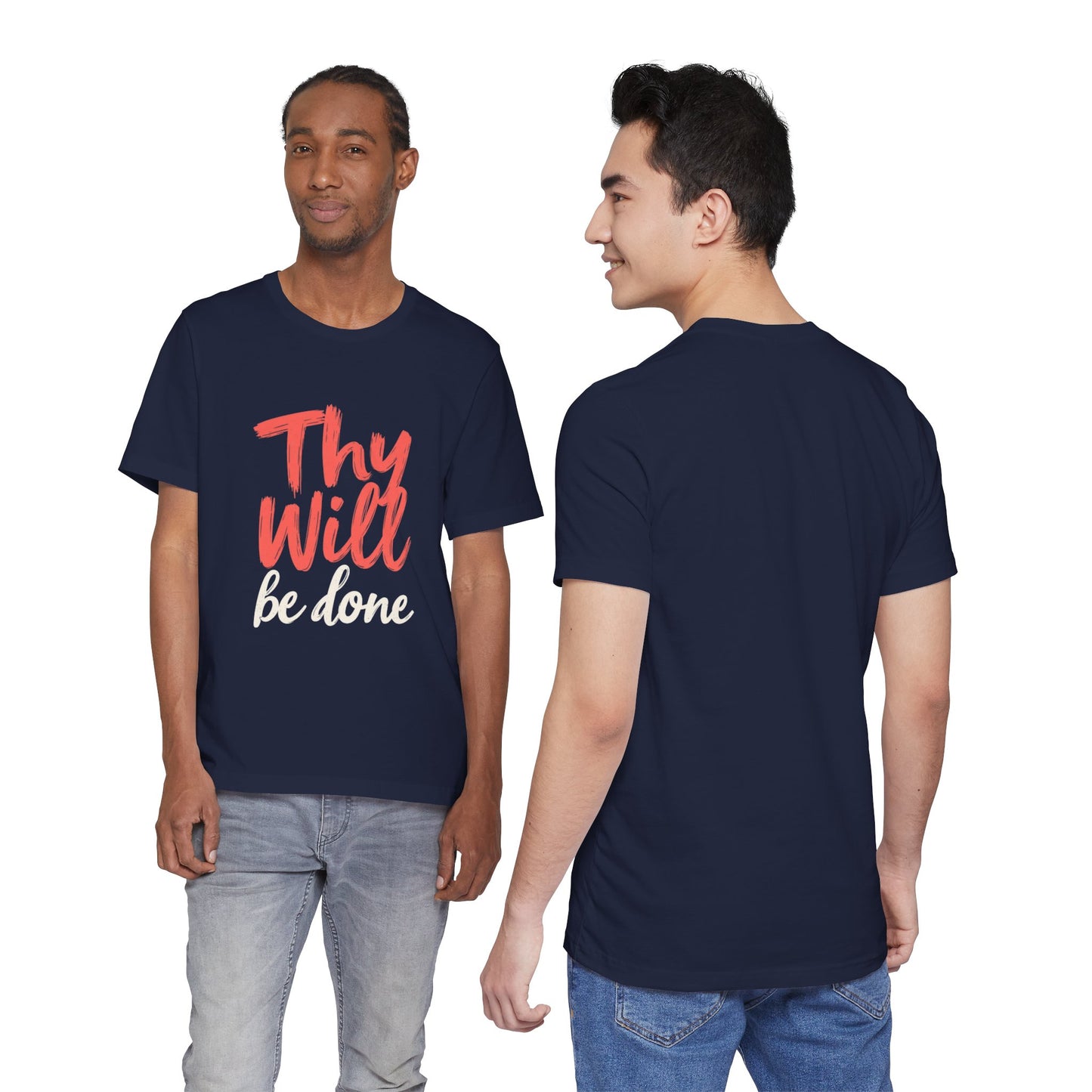 Thy Will Be Done T-Shirt | Christian Faith Typography Tee | Thoughtful Gift Idea | Perfect for Him or Her | Mom and Dad