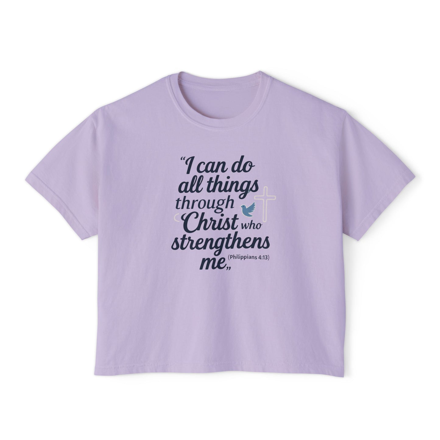 Christian Graphic Boxy Tee — "I Can Do All Things Through Christ" Inspirational Women’s T‑Shirt