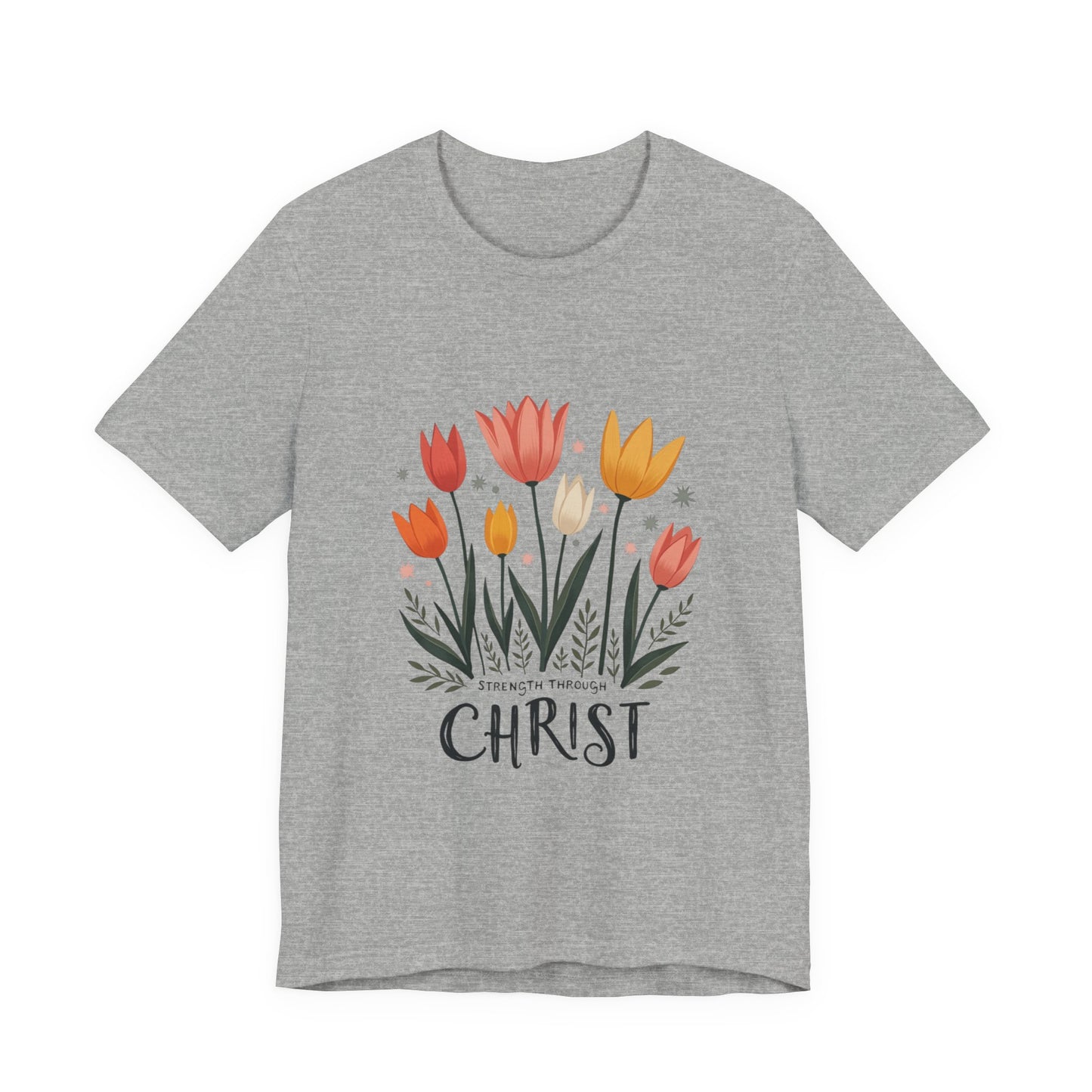 Tulip Floral Faith Shirt | Christian Spring Tee | Unique Gifts for Moms & Teens
