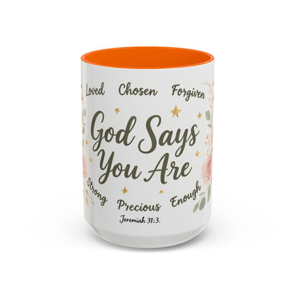 Christian Coffee Mug - "God Says You Are" Floral Inspirational Mug (11/15oz)