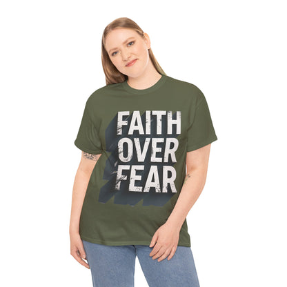 Faith Over Fear Cotton Tee — Distressed Inspirational Graphic