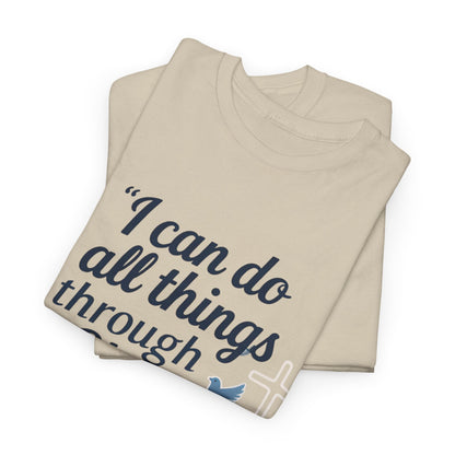 Inspirational Christian T-Shirt - "I Can Do All Things Through Christ" Bible Verse Tee