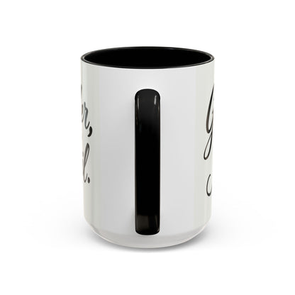 Inspirational Script Coffee Mug — "Strength Lives in Small, Steady Moments" (11/15 oz)