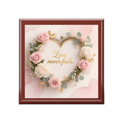 Jewelry Box - "Love Never Fails" Floral Heart Keepsake Box