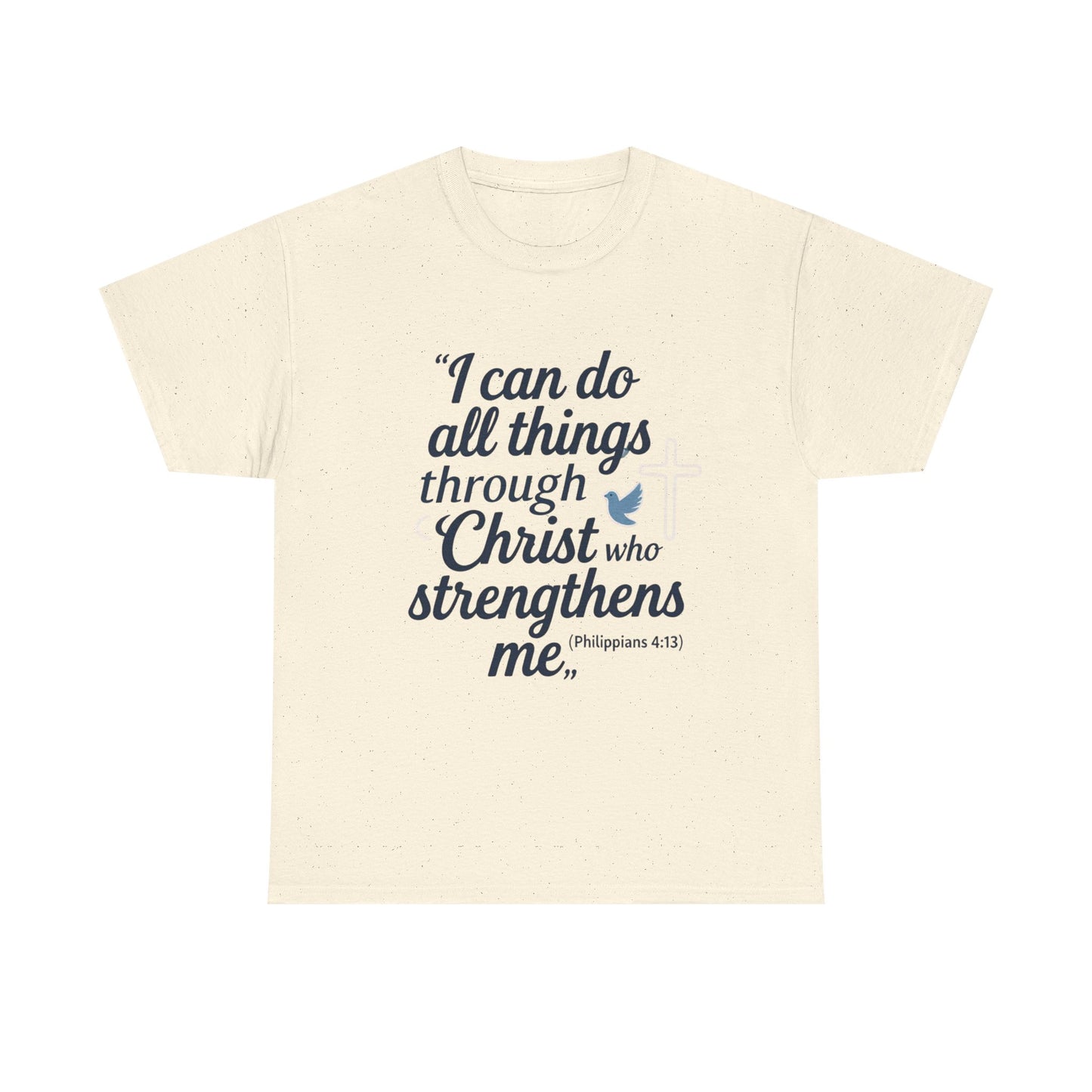 Inspirational Christian T-Shirt - "I Can Do All Things Through Christ" Bible Verse Tee