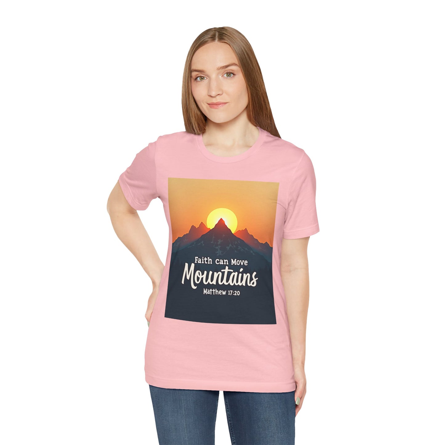 Faith Can Move Mountains T-Shirt | Mountain Sunrise Matthew 17:20 | Meaningful Gift for believers | Perfect for Everyone