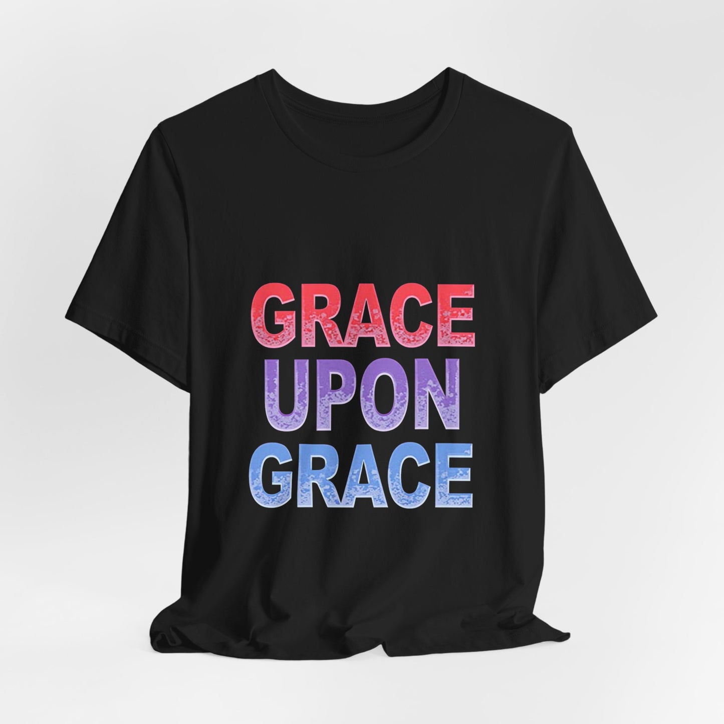 Inspirational Grace Upon Grace Shirt | Christian Typography Tee | Thoughtful Gift Idea