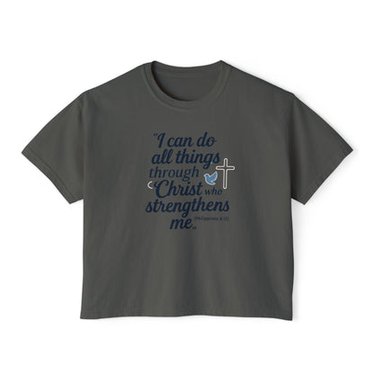 Christian Graphic Boxy Tee — "I Can Do All Things Through Christ" Inspirational Women’s T‑Shirt