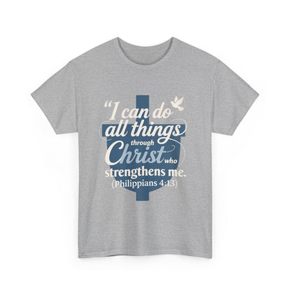 Philippians 4:13 Cotton Tee — "I Can Do All Things" Christian Prayer T-Shirt