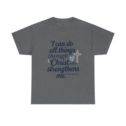 Inspirational Christian T-Shirt - "I Can Do All Things Through Christ" Bible Verse Tee