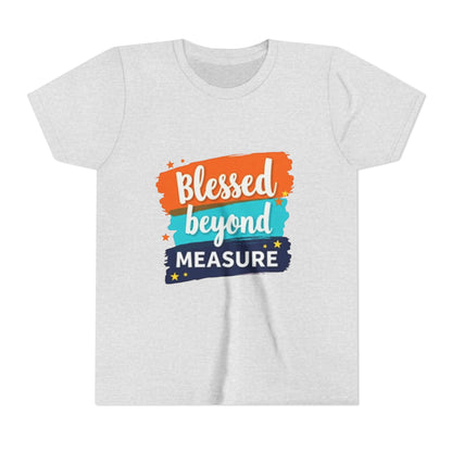 Blessed Beyond Measure Youth Tee | Inspirational Kids Shirt, Faith Design