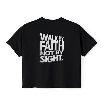 Women's Boxy Tee — "Walk By Faith Not By Sight" Graphic Crop Tee