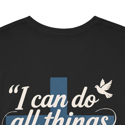Philippians 4:13 Cotton Tee — "I Can Do All Things" Christian Prayer T-Shirt