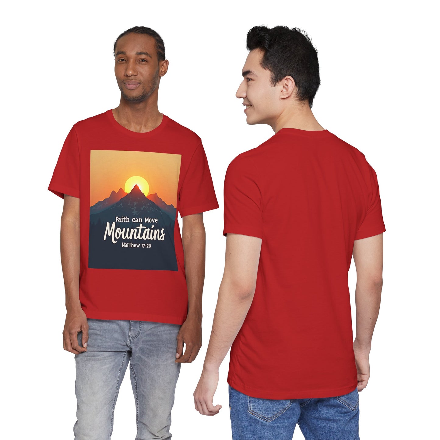 Faith Can Move Mountains T-Shirt | Mountain Sunrise Matthew 17:20 | Meaningful Gift for believers | Perfect for Everyone