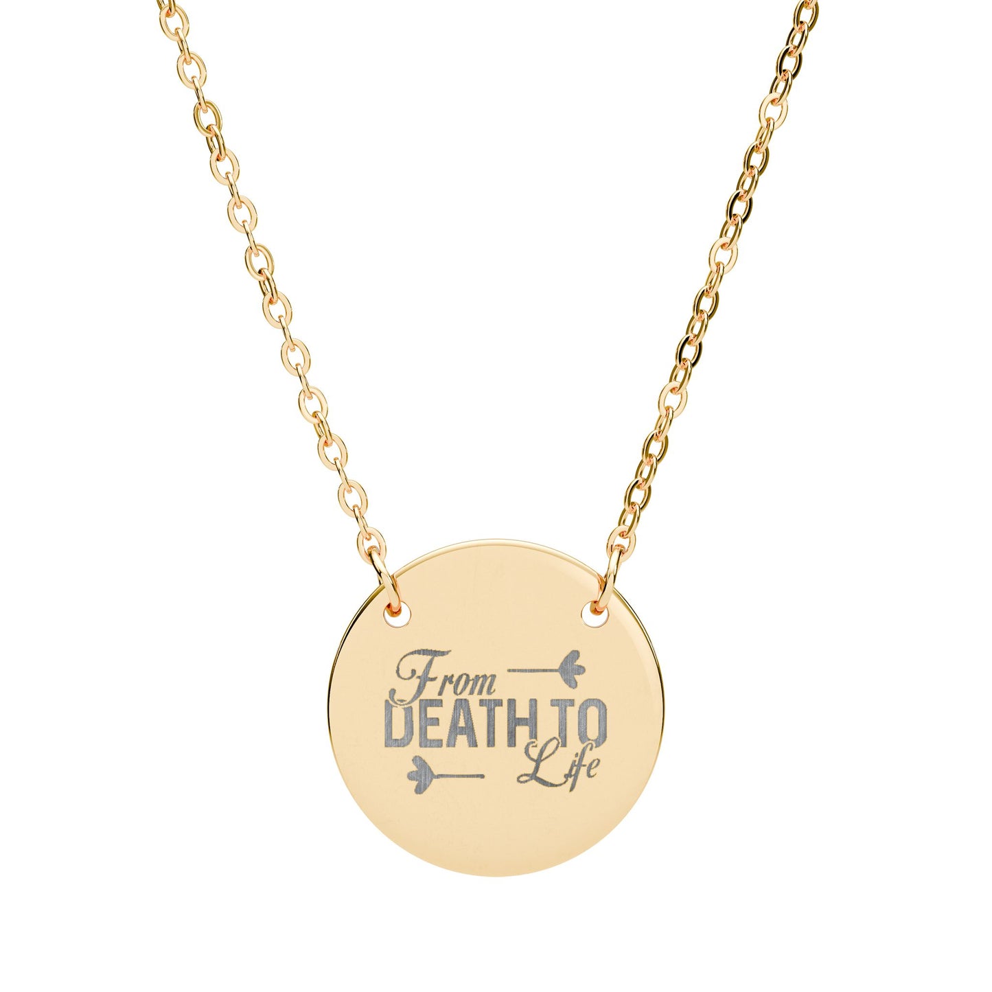 Engraved Circle Necklace — "From Death to Life" Inspirational Pendant