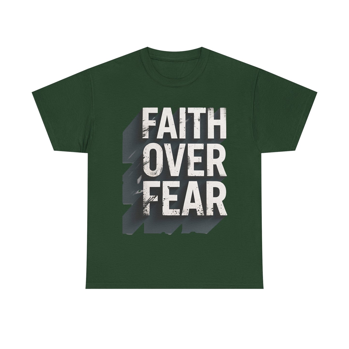Faith Over Fear Cotton Tee — Distressed Inspirational Graphic