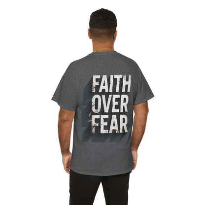 Faith Over Fear Cotton Tee — Distressed Inspirational Graphic