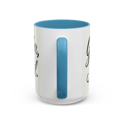 Inspirational Script Coffee Mug — "Strength Lives in Small, Steady Moments" (11/15 oz)