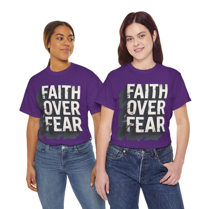 Faith Over Fear Cotton Tee — Distressed Inspirational Graphic