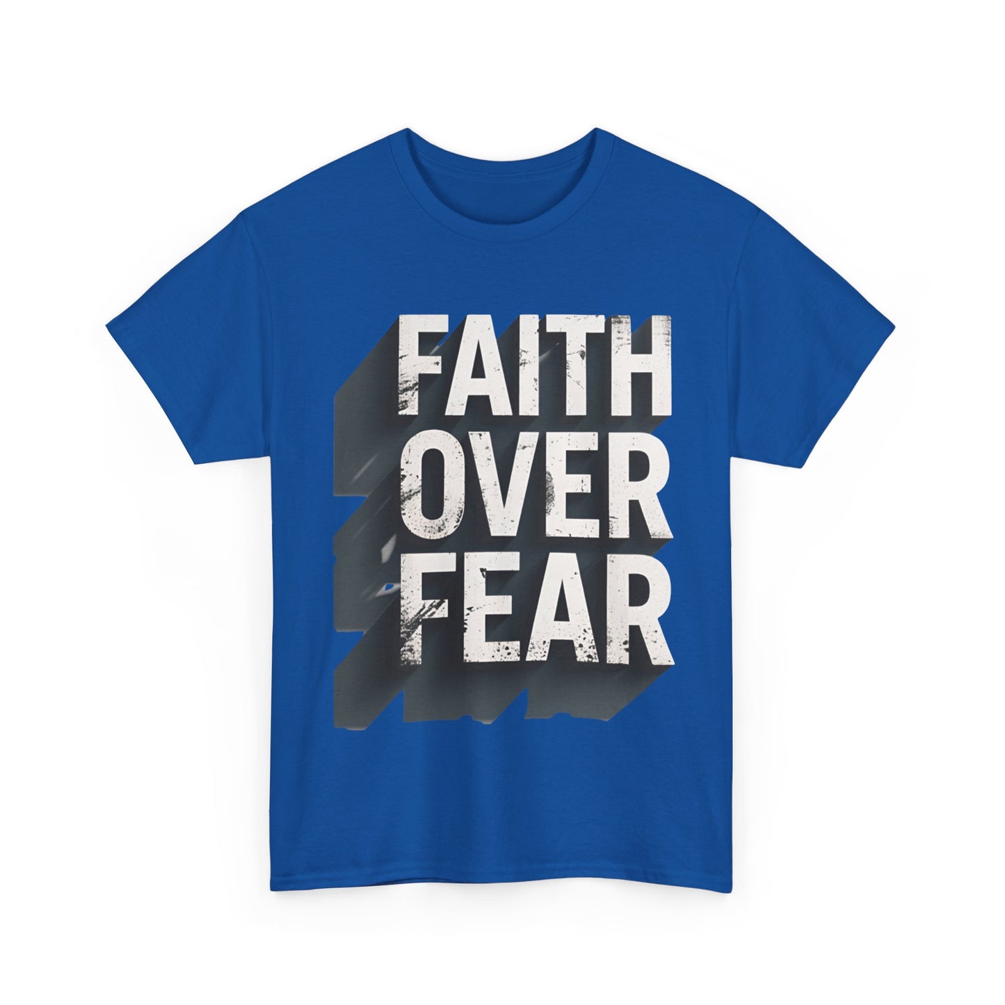 Faith Over Fear Cotton Tee — Distressed Inspirational Graphic