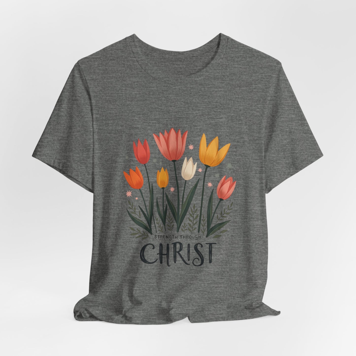Tulip Floral Faith Shirt | Christian Spring Tee | Unique Gifts for Moms & Teens