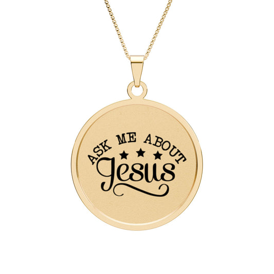 Ask Me About Jesus Round Photo Pendant Necklace Gold Plated 