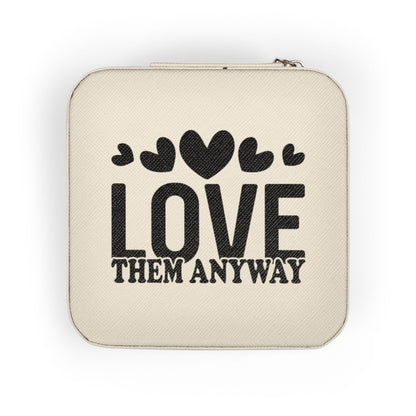 Portable Jewelry Travel Case — "Love Them Anyway" Compact Organizer for Rings, Earrings & Necklaces