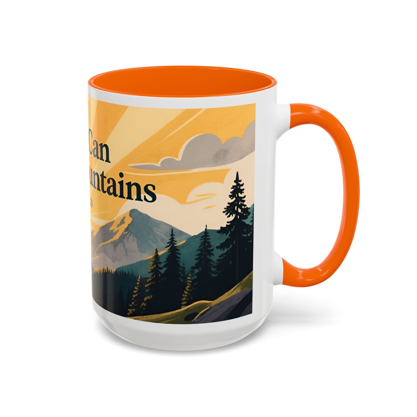 Faith Can Move Mountains Coffee Mug — Matthew 17:20 Inspirational Accent Mug