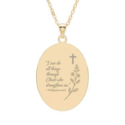 Engraved Oval Pendant Necklace — "I can do all things through Christ" Inspirational Religious Jewelry