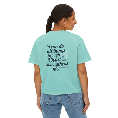Christian Graphic Boxy Tee — "I Can Do All Things Through Christ" Inspirational Women’s T‑Shirt