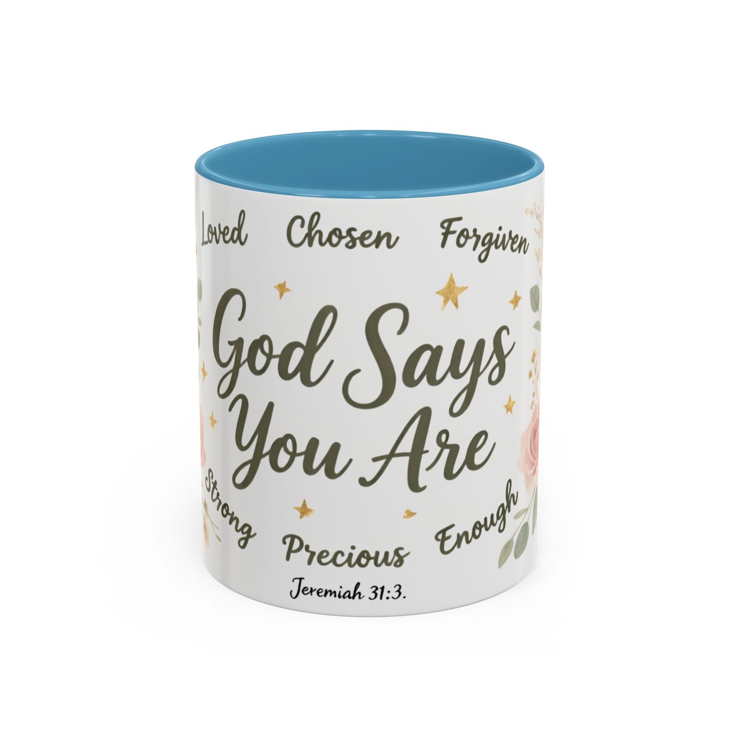 Christian Coffee Mug - "God Says You Are" Floral Inspirational Mug (11/15oz)