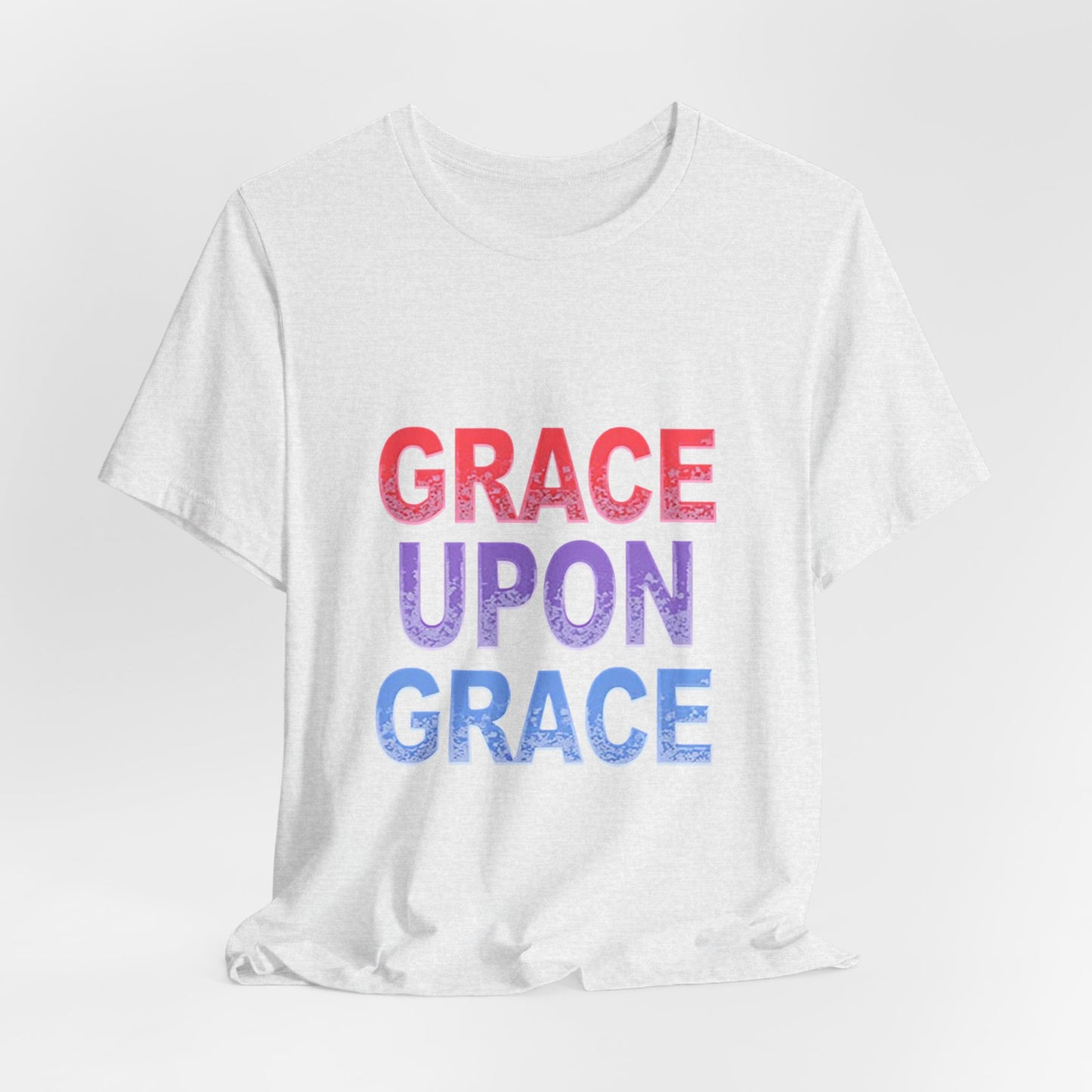 Inspirational Grace Upon Grace Shirt | Christian Typography Tee | Thoughtful Gift Idea