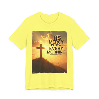 His Mercy Is New Every Morning T-Shirt | Christian Cross Sunrise Scripture | Meaningful Gift for Believers in Christ