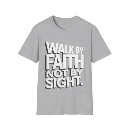 Walk By Faith T-Shirt — Womens/Mens Faith Graphic Tee