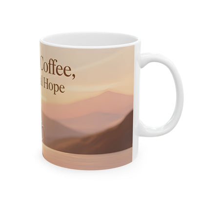 Morning Coffee Jesus Eternal Hope Mug | Christian Sunrise Coffee Cup