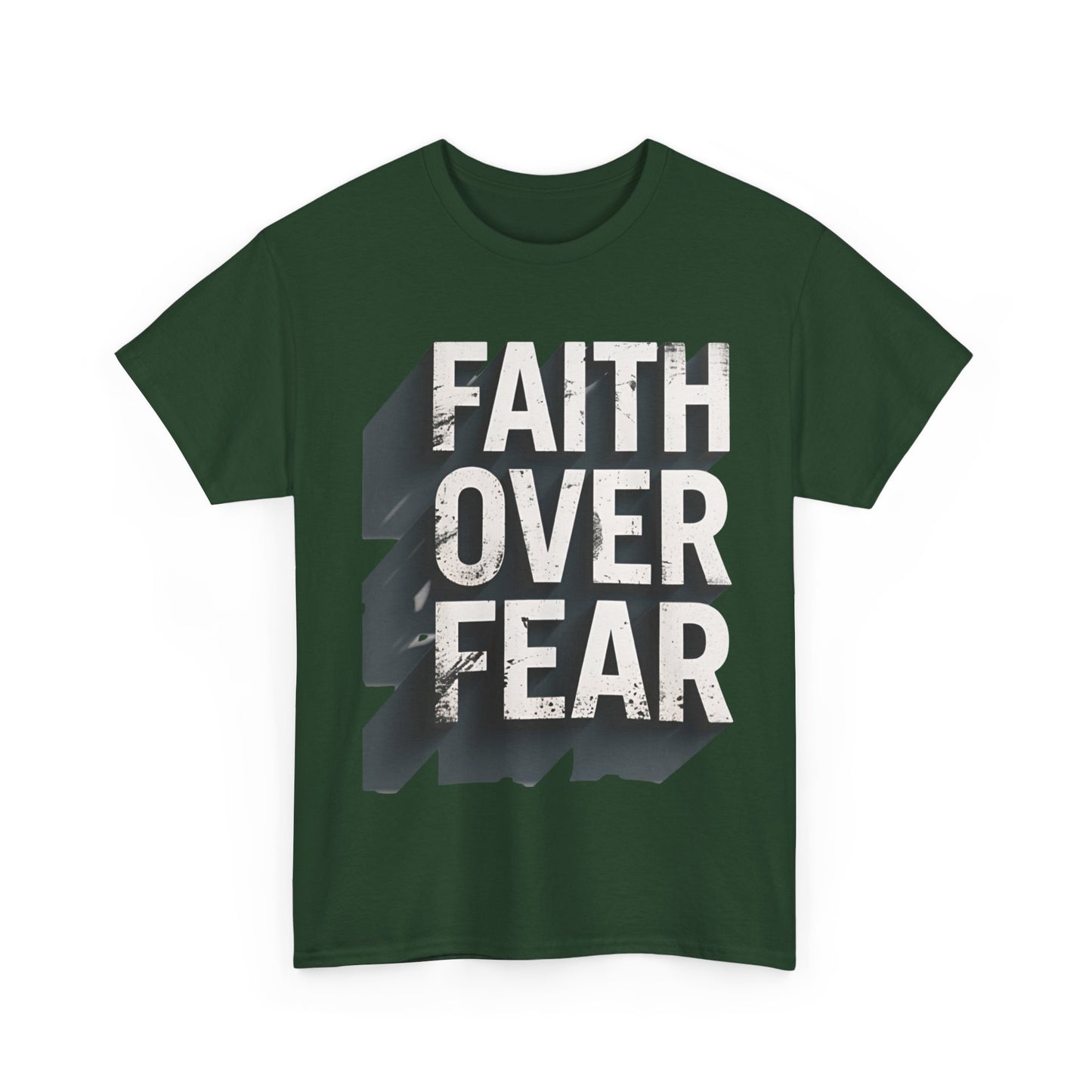 Faith Over Fear Cotton Tee — Distressed Inspirational Graphic
