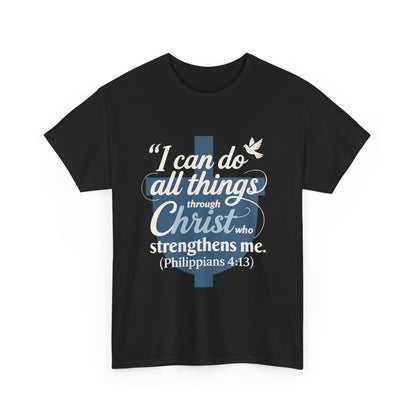 Philippians 4:13 Cotton Tee — "I Can Do All Things" Christian Prayer T-Shirt