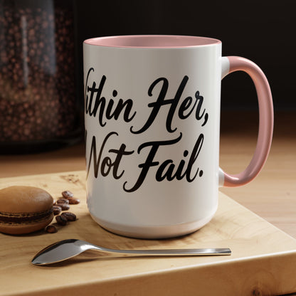 Inspirational Script Coffee Mug — "Strength Lives in Small, Steady Moments" (11/15 oz)
