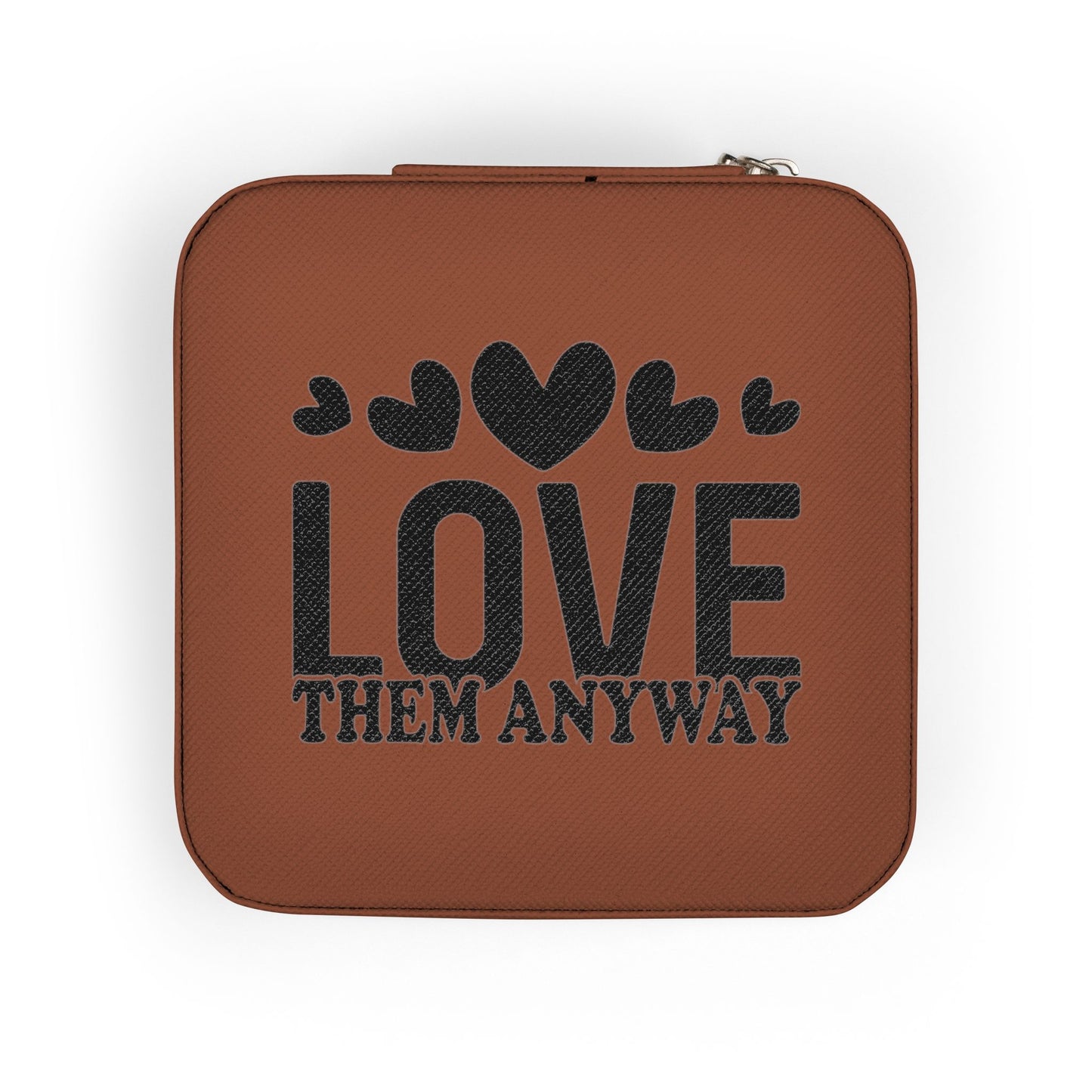 Portable Jewelry Travel Case — "Love Them Anyway" Compact Organizer for Rings, Earrings & Necklaces