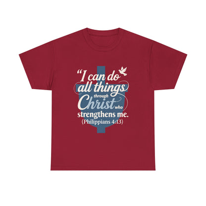 Philippians 4:13 Cotton Tee — "I Can Do All Things" Christian Prayer T-Shirt