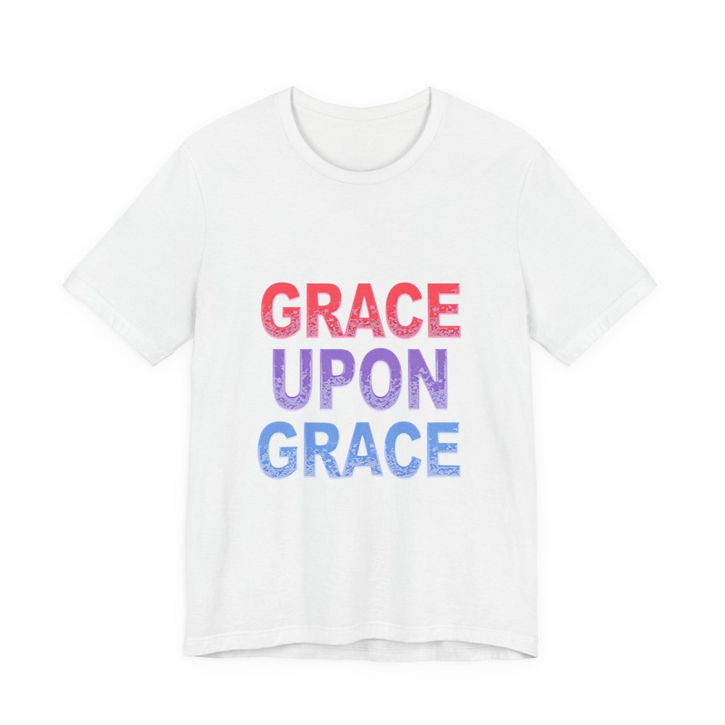 Inspirational Grace Upon Grace Shirt | Christian Typography Tee | Thoughtful Gift Idea