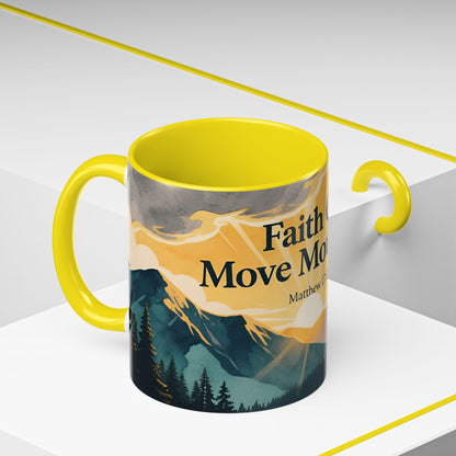 Faith Can Move Mountains Coffee Mug — Matthew 17:20 Inspirational Accent Mug