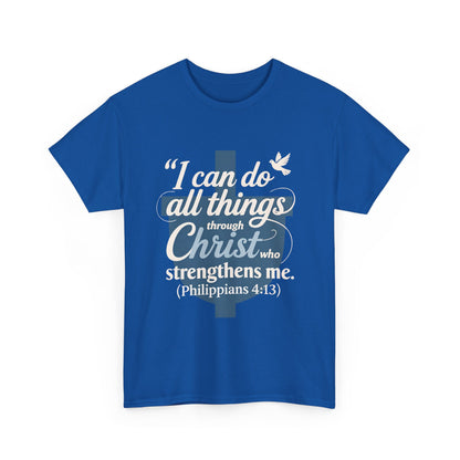 Philippians 4:13 Cotton Tee — "I Can Do All Things" Christian Prayer T-Shirt