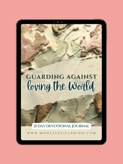 Guarding Against Loving the World 21-day devotional journal | 8.5 X 11 | Instant Download