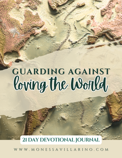 Guarding Against Loving the World 21-day devotional journal | 8.5 X 11 | Instant Download