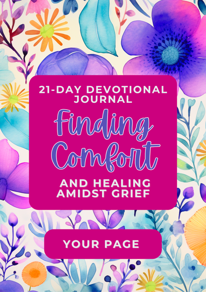 Finding Comfort and Healing Amidst Grief - 21 day devotional journal | A4 Instant Download | Canva Editable
