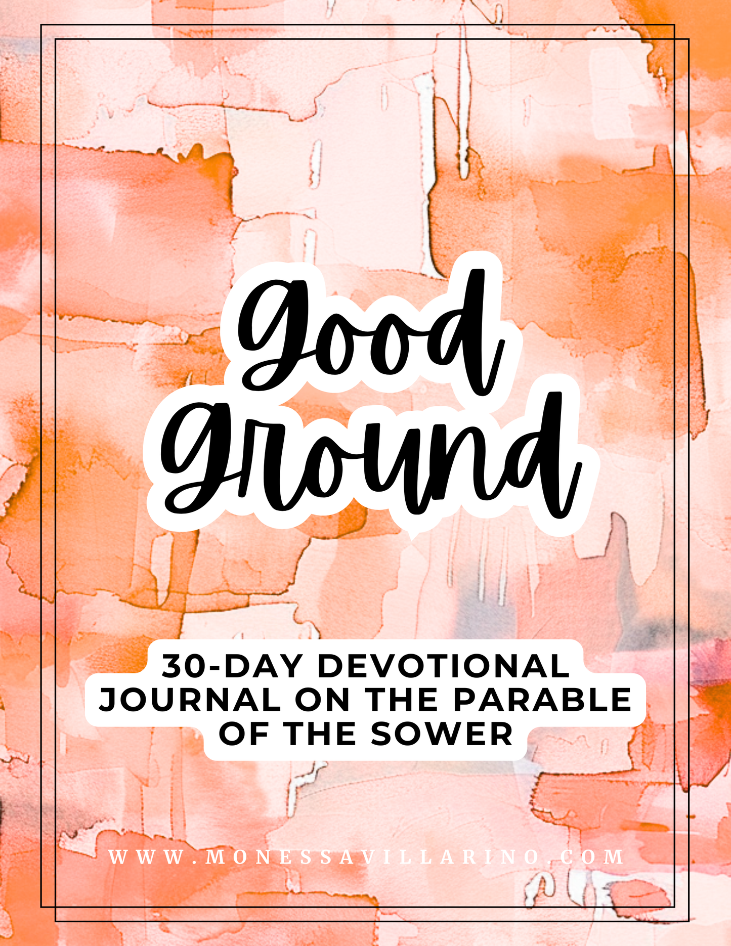 Good Ground: 30-Day Devotional Journal on the Parable of the Sower | 8.5 X 11 Canva Editable